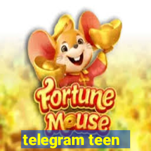 telegram teen -18